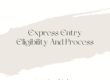 Express Entry Eligibility and Process